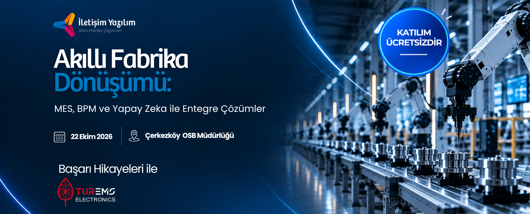 Akıllı Fabrika Dönüşümü: MES, BPM ve Yapay Zeka ile Entegre Çözümler