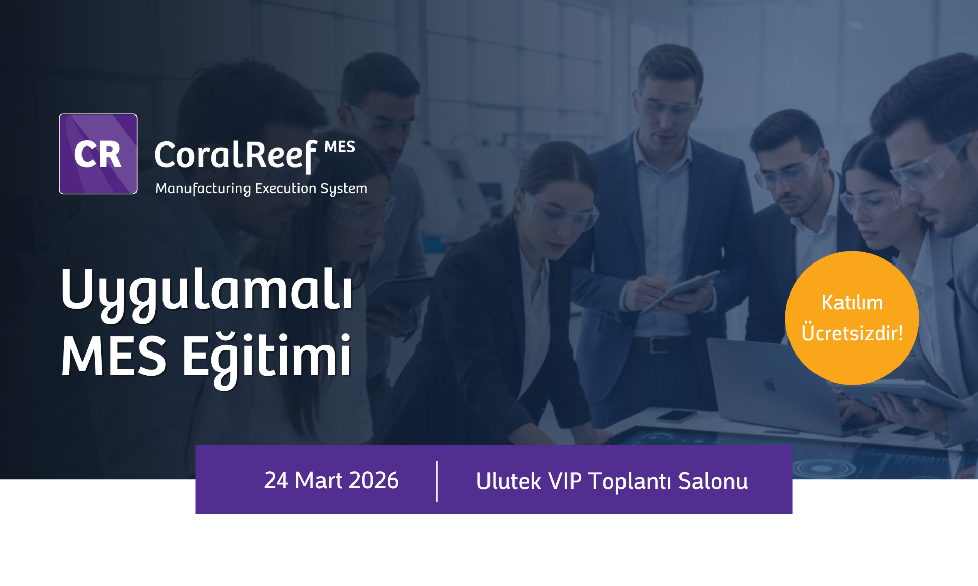 Uygulamalı MES Eğitimi (Gerçekleşti)