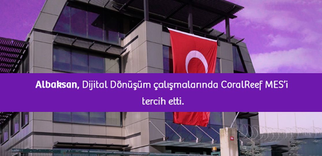 Albaksan Alaşımlı Bakır, Dijital Dönüşüm çalışmalarında CoralReef MES’i tercih etti.