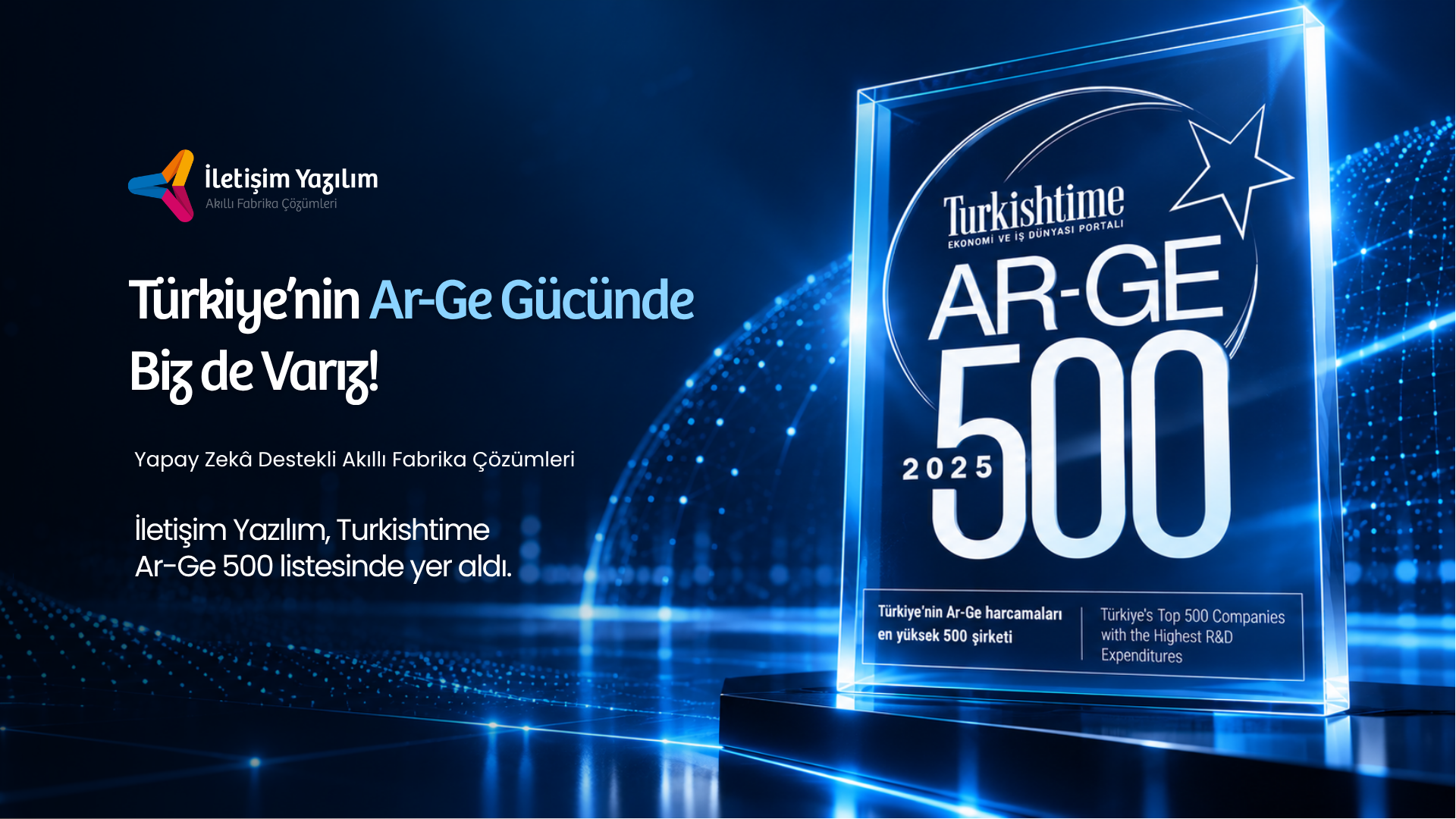 İletişim Yazılım, Türkiye’nin Ar-Ge 500 Listesinde Yer Aldı