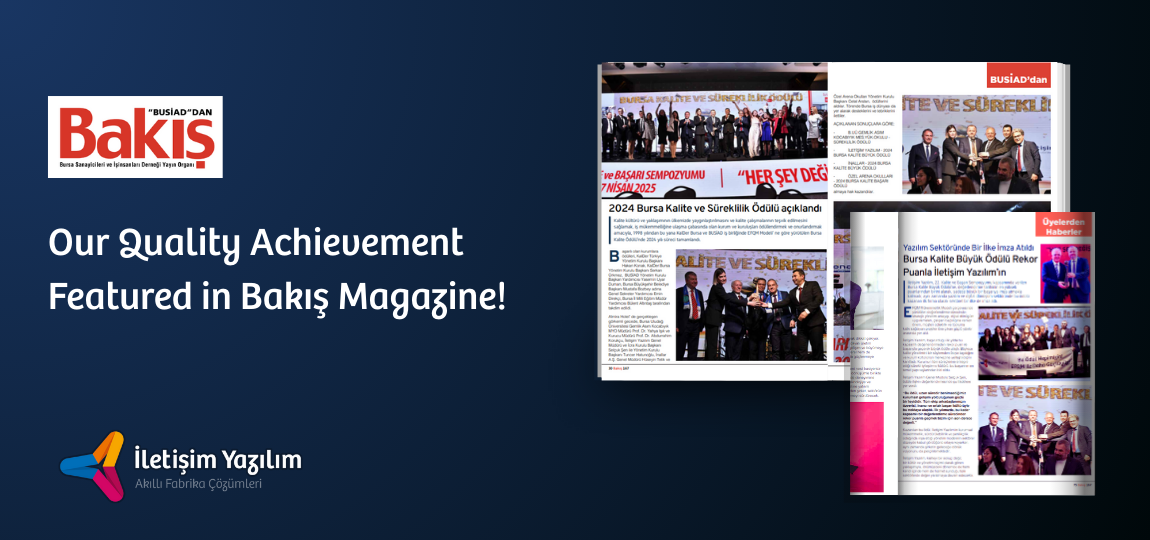 Our Quality Achievement Featured in Bakış Magazine!